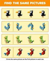 utbildning spel för barn hitta de samma bild i varje rad av söt tecknad serie toucan duva parakit papegoja tryckbar djur- kalkylblad vektor