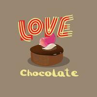 kärlek choklad text med choklad kaka på sylta bakgrund vektor