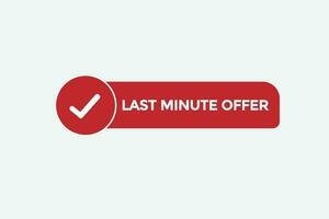 zuletzt Minute Angebot vectors.sign Etikette Blase Rede zuletzt Minute Angebot vektor