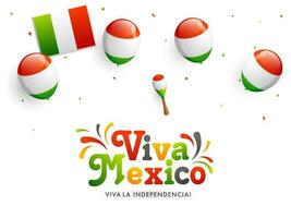 viva mexico oberoende dag firande baner eller affisch design dekorerad med ballonger, maracas i mexikansk flagga Färg. vektor