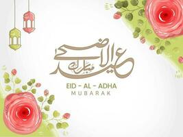 eid-al-adha mubarak kalligrafi i arabicum språk med kreativ reste sig blommor, löv och lyktor hänga på vit bakgrund. vektor