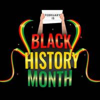 Hand halten Plakat von Februar ist mit schwarz Geschichte Monat Text und wellig Bänder auf schwarz Hintergrund. vektor