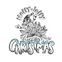 Gekritzel Stil Stechpalme lustig fröhlich Weihnachten Text mit heiter Santa claus und Weihnachtsstern Blume auf Weiß Hintergrund. vektor