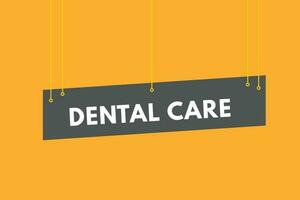 Dental Pflege Text Taste. Dental Pflege Zeichen Symbol Etikette Aufkleber Netz Tasten vektor
