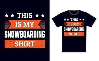 Snowboarden t Hemd Design Vorlage Vektor