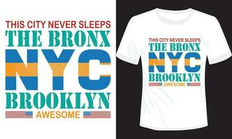 de bronx nyc brooklyn grymt bra t-shirt design vektor