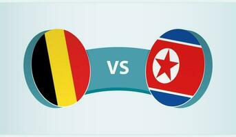Belgien gegen Norden Korea, Mannschaft Sport Wettbewerb Konzept. vektor