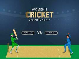 Damen Kricket Spiel zwischen Pakistan vs. Indien von Bowler, Teig Spieler auf Spielplatz Aussicht zum Meisterschaft Konzept. vektor