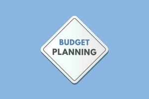 Budget Planung Text Taste. Budget Planung Zeichen Symbol Etikette Aufkleber Netz Tasten vektor
