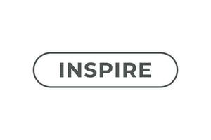 inspirieren Taste. Rede Blase, Banner Etikette inspirieren vektor