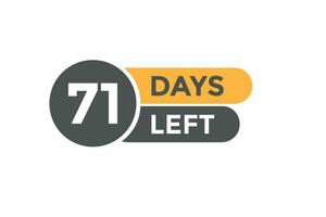 71 Tage links Countdown Vorlage. 71 Tag Countdown links Banner Etikette Taste eps 10 vektor