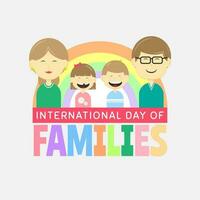 International Tag von Familien Schöne Grüße mit ein glücklich Familie im Vorderseite von das Regenbogen vektor