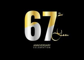 67 Jahre Jahrestag Feier Gold und Silber Vektor Vorlage, 67 Nummer Logo Design, 67 .. Geburtstag Logo, Logo Jubiläum, Vektor Jahrestag zum Feier, Poster, Einladung Karte