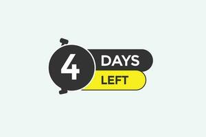 4 Tage links Countdown Vorlage, 4 Tag Countdown links Banner Etikette Taste eps 4 vektor