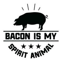 bacon är min anda djur- rolig gåva bbq t skjorta vektor