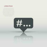 hashtag vektor ikon i platt stil. social media marknadsföring illustration på vit isolerat bakgrund. hashtag nätverk begrepp.