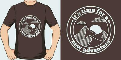 es ist Zeit zum ein Neu Abenteuer, Abenteuer und Reise T-Shirt Design. vektor