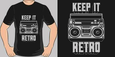 behalten es retro, Musik- Zitat T-Shirt Design. vektor