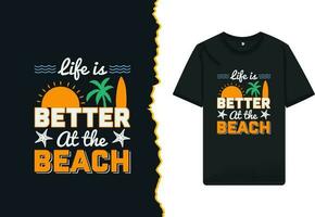 Leben ist besser beim das Strand - - Sommer- T-Shirt Design Vorlage. Vektor Illustration Design zum Mode, Textil- Grafik, und Drucke.