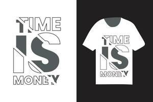 Zeit ist Geld modern Typografie, Typografie modisch t Hemd Design Vorlage vektor