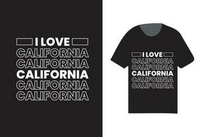ich Liebe Kalifornien typografisch t Hemd Design Vorlage, modern modisch t Hemd Design vektor