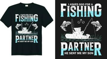 adobi frågade Gud för en fiske partner han skickade mig min son fiske t skjorta design vektor