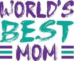 Welten Beste Mama T-Shirt Design vektor