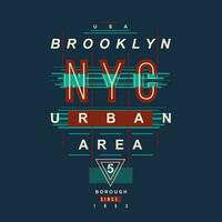 Brooklyn Neu York Grafik, Typografie t Shirt, Vektor Design Illustration, gut zum beiläufig Stil