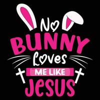 Nein Hase liebt mich mögen Jesus t Hemd Design Vektor Illustration