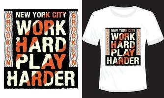 nyc klassisk vektor t-shirt design med de brooklyn text tryckfärdig t-shirt design. typografi brooklyn vektor design hård arbete spela hårdare vektor design