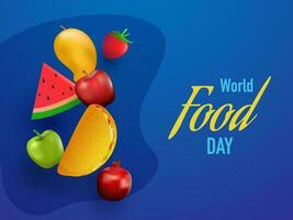 Welt Essen Tag Konzept basierend Banner oder Poster Design mit Taco und Früchte dekoriert auf Blau Hintergrund. vektor
