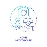 Zuhause Gesundheit Pflege Blau Gradient Konzept Symbol. Arzt gerichtet Service. Art von medizinisch Hilfe abstrakt Idee dünn Linie Illustration. isoliert Gliederung Zeichnung vektor