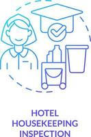 hotell hushållning inspektion blå lutning begrepp ikon. gästfrihet Träning kurs abstrakt aning tunn linje illustration. rengöring. isolerat översikt teckning vektor