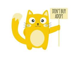 süß komisch Ingwer Katze im das Pfote hält ein Zeichen mit das nicht Kaufen adoptieren Text. Konzept von Annahme von Tiere von Unterschlupf. eben Karikatur Vektor Charakter isoliert auf Weiß Hintergrund