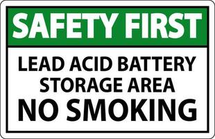 säkerhet först tecken leda syra batteri lagring område, Nej rökning vektor