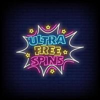 Ultra Free Spin Leuchtreklamen Stil Textvektor vektor