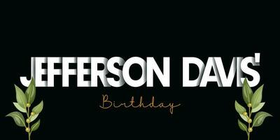 Vektor Illustration von Jefferson davis' Geburtstag. Jefferson davis' Geburtstag im modern Design.