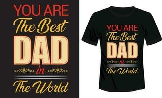fars dag t-shirt design du är de bäst pappa i de värld typografi vektor illustration
