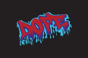 T-Shirt mit Sprüche, cool T-Shirt Design, Dope T-Shirt, T-Shirt Männer, T-Shirt Frauen, T-Shirt Teenager, vektor