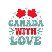 Kanada Tag Vektor Illustration. glücklich Kanada Tag Beschriftung Urlaub Design. isoliert auf ein Weiß Hintergrund.