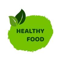 Grün natürlich bio Etikett. das Inschrift gesund Essen auf Grün Etikette auf Hand gezeichnet Flecken. Vektor Illustration