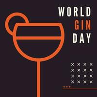 ein Poster zum Welt Gin Tag mit ein Glas von Wein. vektor