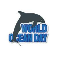 Typografie von Welt Ozean Tag mit fliegend Delfin zum Welt Ozean Tag Vorlage Design vektor