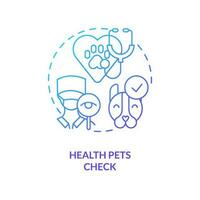 Gesundheit Haustiere prüfen Blau Gradient Konzept Symbol. Tierarzt Untersuchung. Tier Versicherung. Veterinär medizinisch untersuchen abstrakt Idee dünn Linie Illustration. isoliert Gliederung Zeichnung vektor