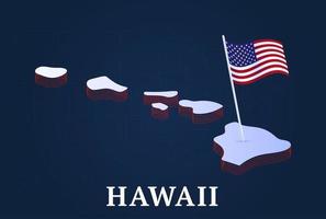 isometrische Karte des Staates Hawaii und isometrische Form der USA-Natioanl-Flagge 3d von uns Zustandsvektorillustration