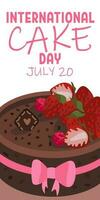 International Kuchen Tag, natürlich Schokolade Kuchen mit Erdbeeren und ein Bogen auf das Licht. das fröhlich Urlaub ist gefeiert auf Juli 20. Vektor Vorlage zum typografisch Poster, Banner, Flyer, Aufkleber