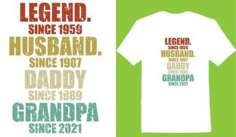 legend. eftersom 1959 Make. eftersom 1987 pappa eftersom 1989 morfar eftersom 2021 t-shirt vektor