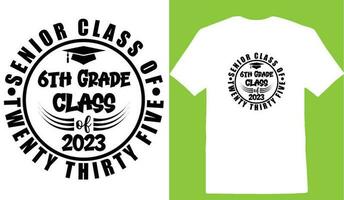 senior klass av tjugo trettio fem 6:e kvalitet klass av 2023 t-shirt vektor