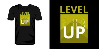 Niveau oben Typografie T-Shirt Design vektor