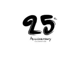 25 år årsdag firande logotyp svart paintbrush vektor, 25 siffra logotyp design, 25:e födelsedag logotyp, Lycklig årsdag, vektor årsdag för firande, affisch, inbjudan kort